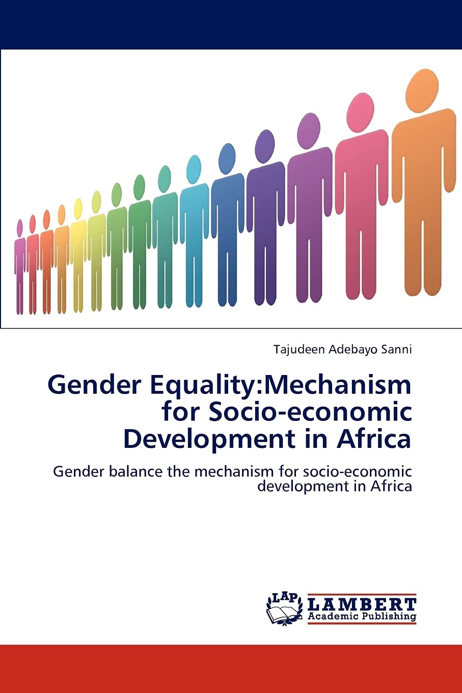 Gender Equality:Mechanism for Socioeconomic Development in Africa: Gender balance the mechanism for socioeconomic development ,Used
