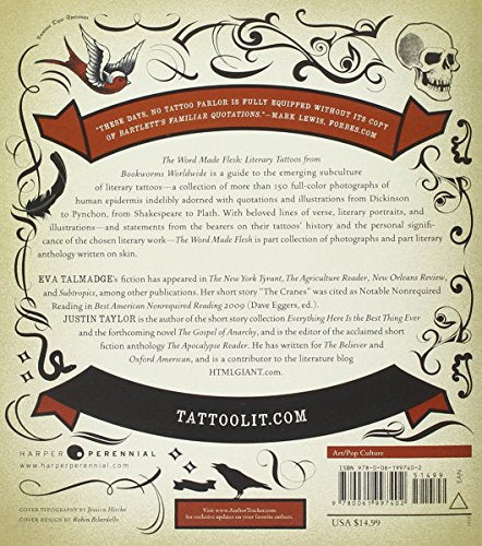 The Word Made Flesh: Literary Tattoos from Bookworms Worldwide,Used