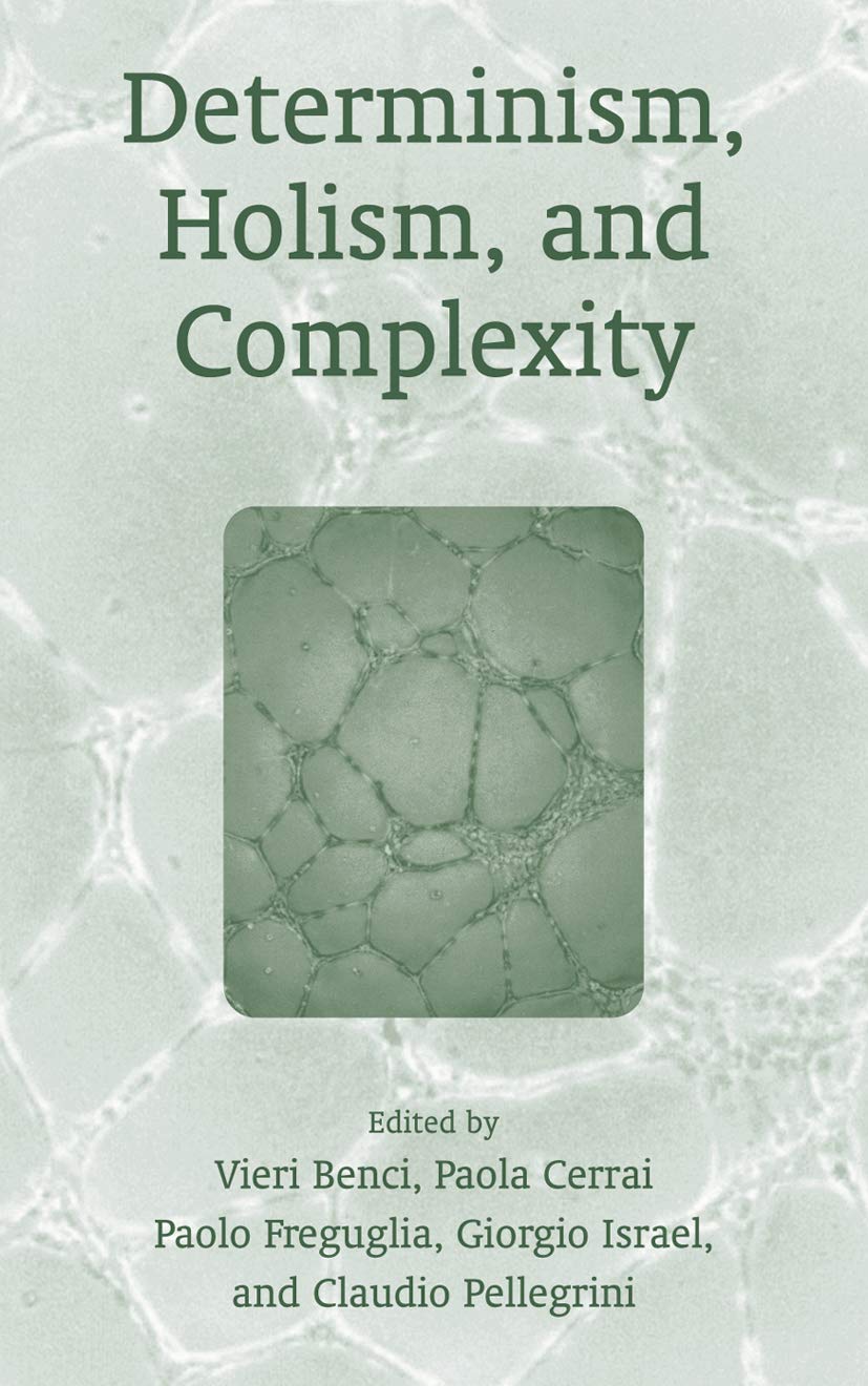 Determinism, Holism, And Complexity