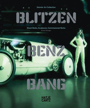 BlitzenBenz BANG: Daimler Art Collection: Mixed Media, Sculptures, Commissioned Works,Used