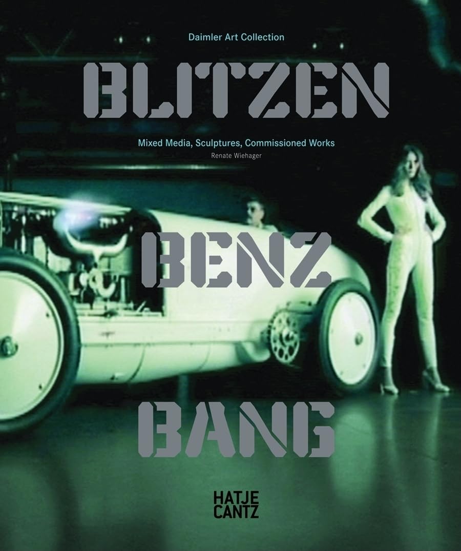 BlitzenBenz BANG: Daimler Art Collection: Mixed Media, Sculptures, Commissioned Works,Used
