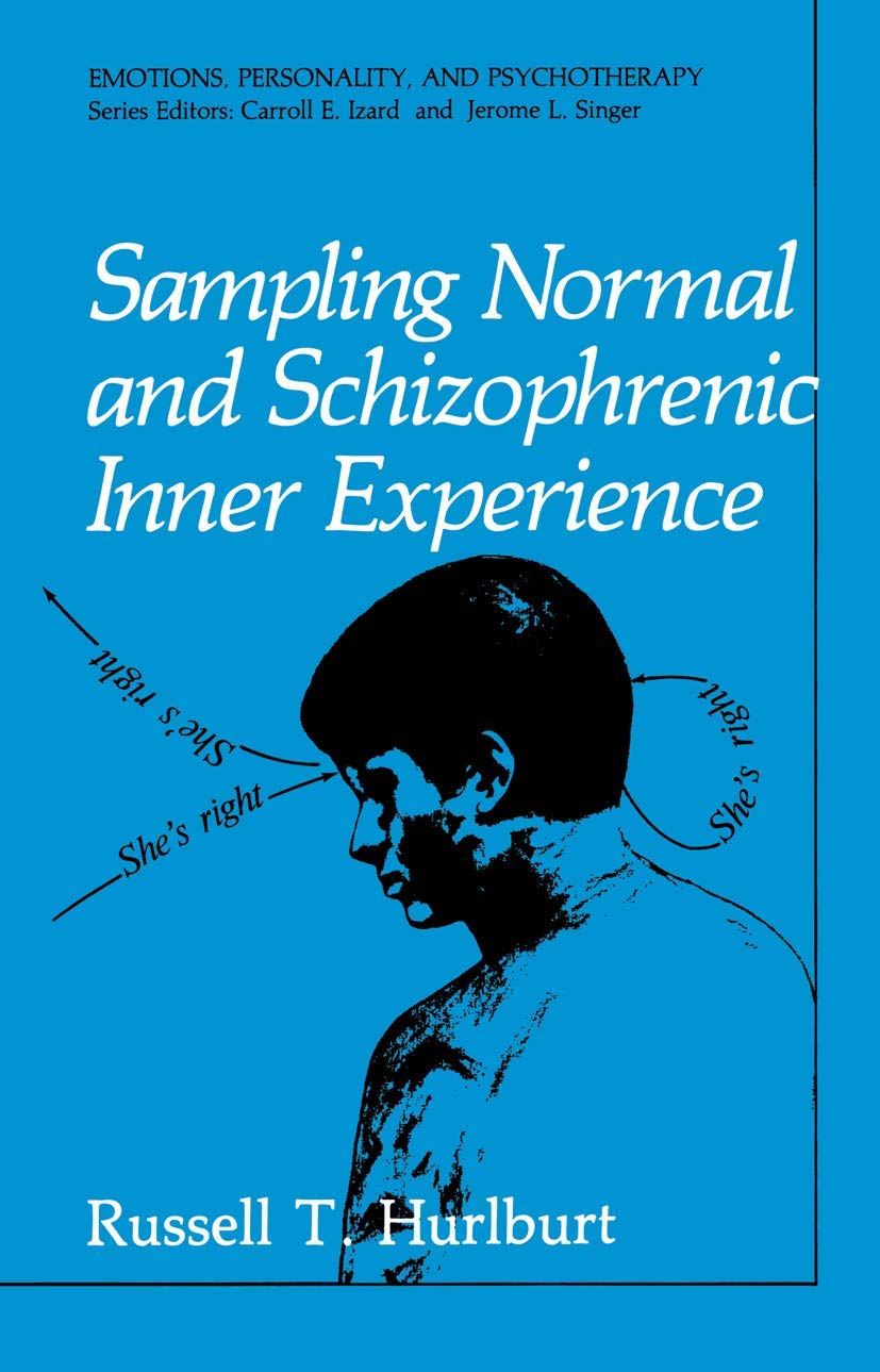 Sampling Normal And Schizophrenic Inner Experience (Emotions, Personality, And Psychotherapy),New