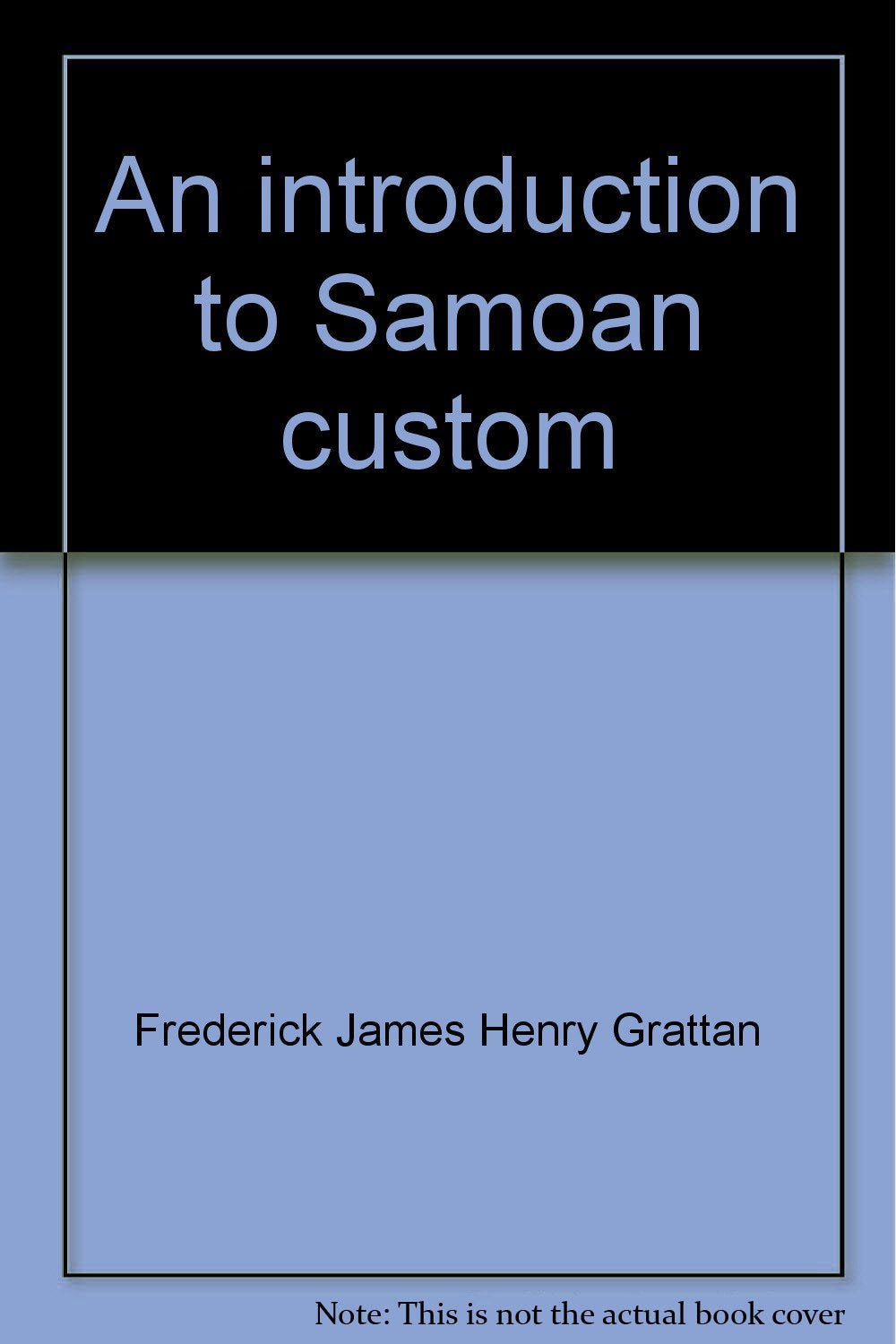 An introduction to Samoan custom,Used