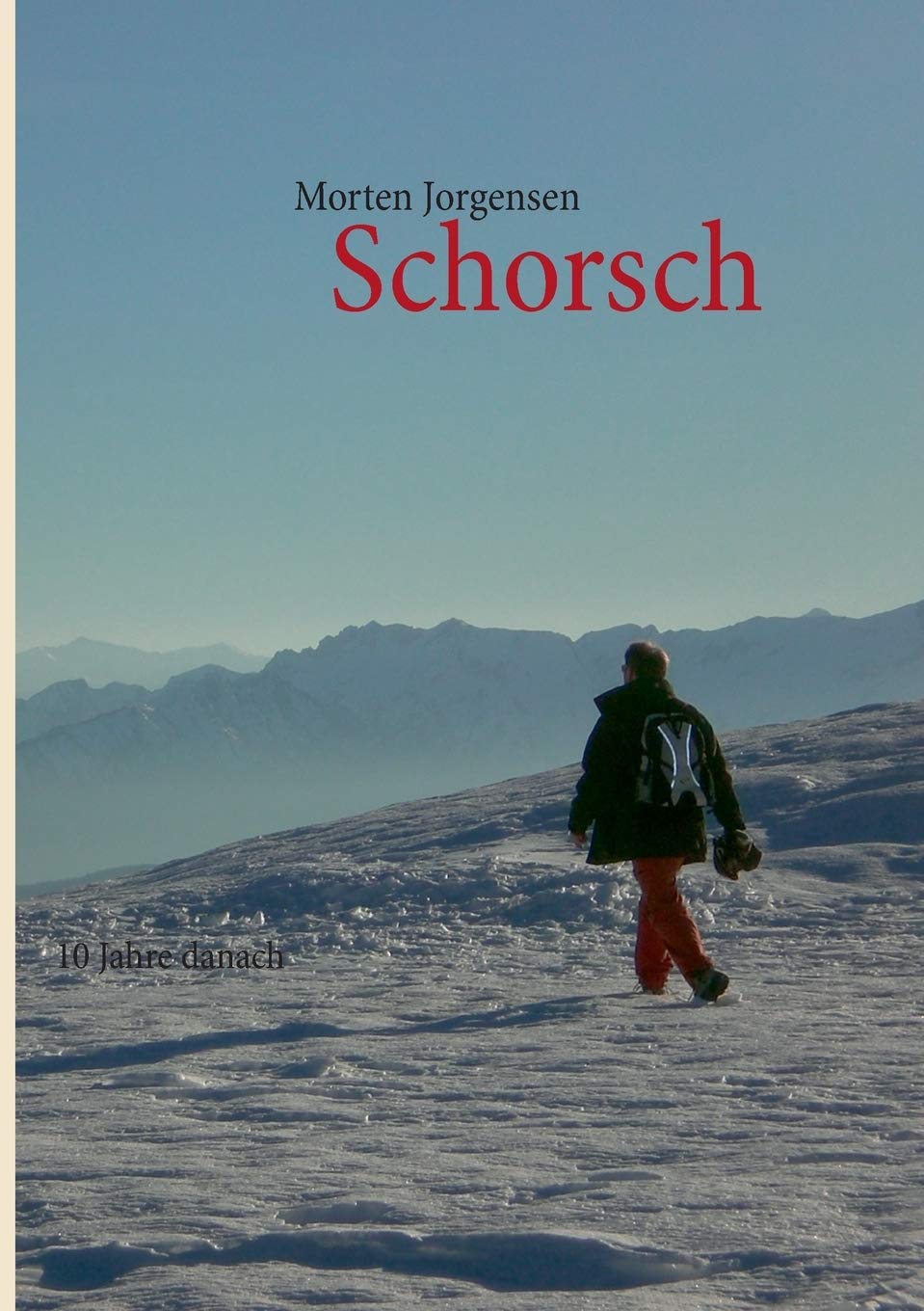 Schorsch: 10 Jahre danach (German Edition),Used