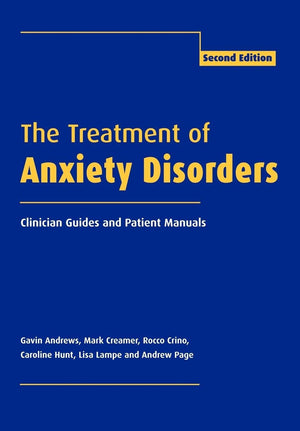 The Treatment of Anxiety Disorders: Clinician Guides and Patient Manuals,New