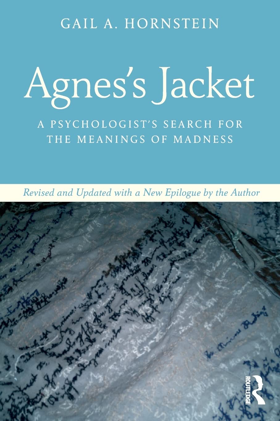 Agnes's Jacket: A Psychologist's Search for the Meanings of Madness.Revised and Updated with a New Epilogue by the Author,Used