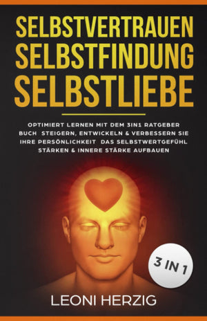Selbstvertrauen Selbstfindung Selbstliebe: Optimiert Lernen mit dem 3in1 Ratgeber Buch Steigern, entwickeln & verbessern Sie Ihr,Used