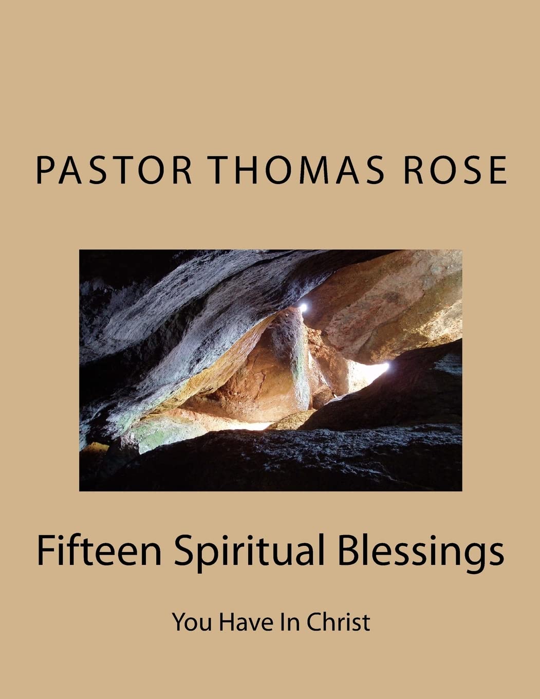 Fifteen Spiritual Blessings: You Have In Christ,Used