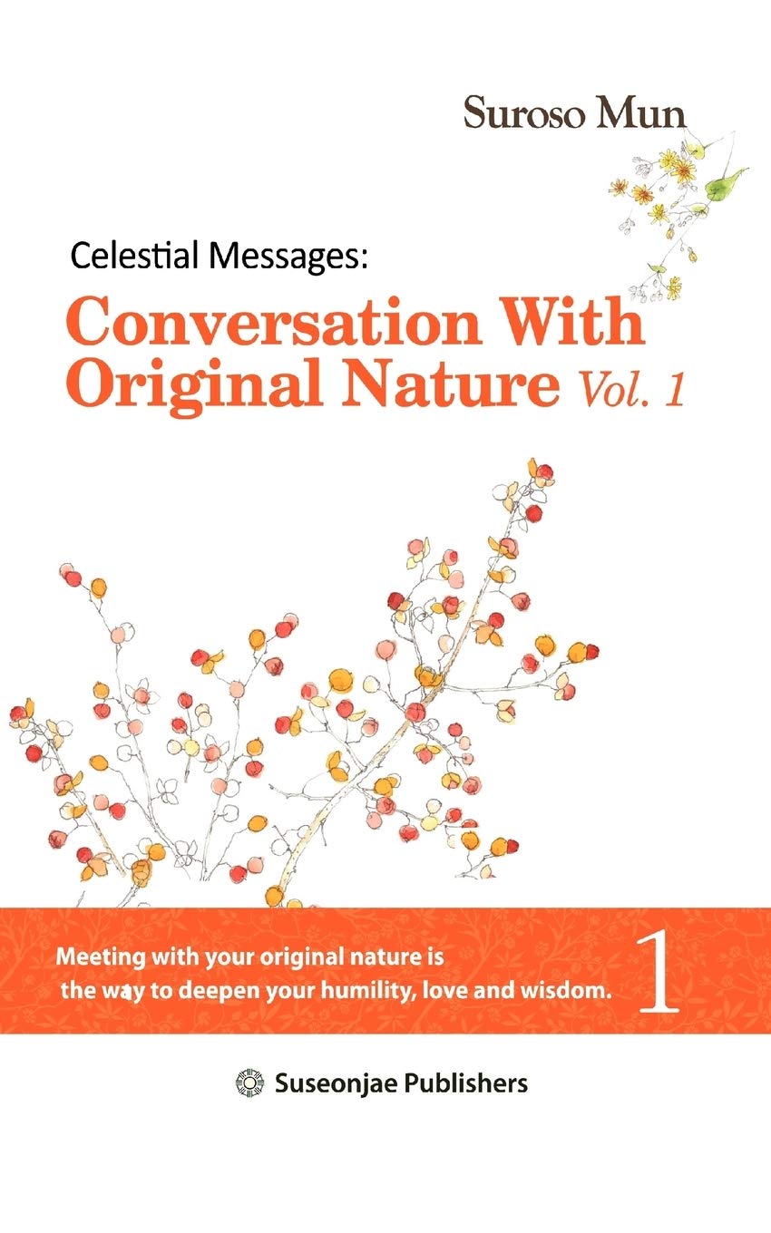 Celestial Messages: Conversation With Original Nature Vol. 1,Used