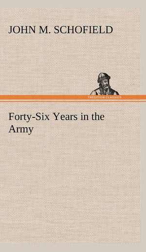 FortySix Years in the Army,Used