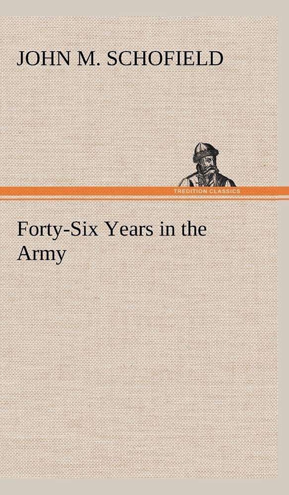 FortySix Years in the Army,Used
