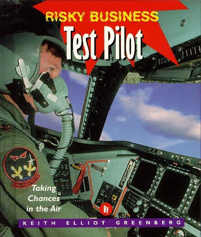 Test Pilot: Taking Chances in the Air (Risky Business),Used