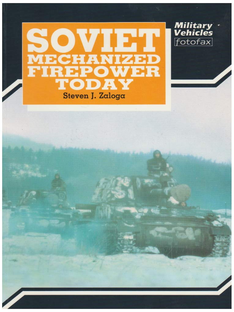 Soviet mechanized firepower today (Military vehicles fotofax),Used