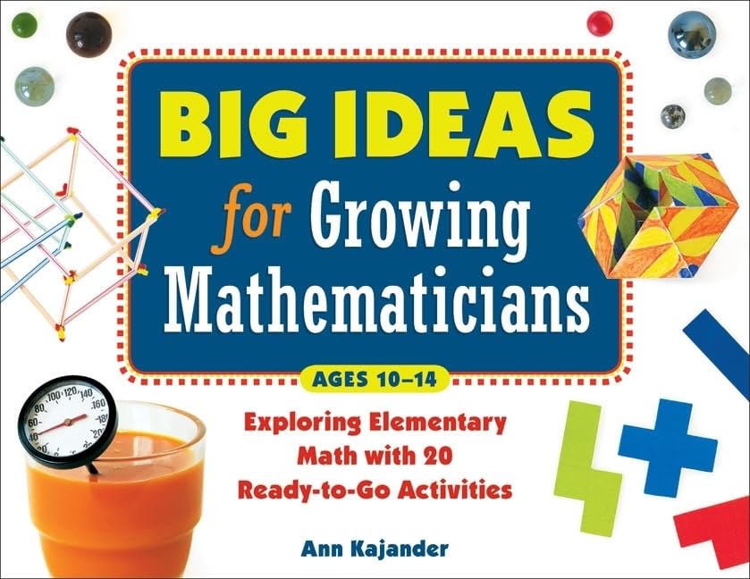 Big Ideas for Growing Mathematicians: Exploring Elementary Math with 20 ReadytoGo Activities,Used