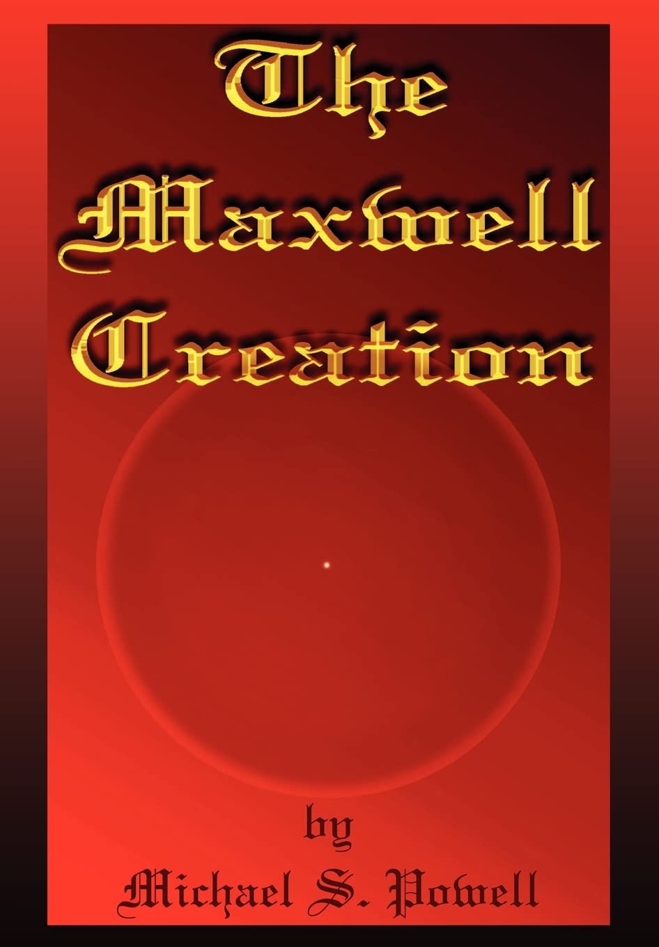 The Maxwell Creation,Used