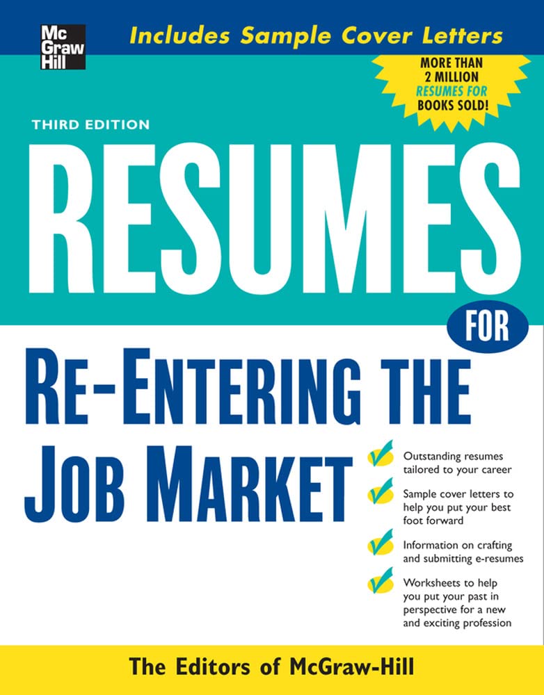 Resumes for ReEntering the Job Market,New