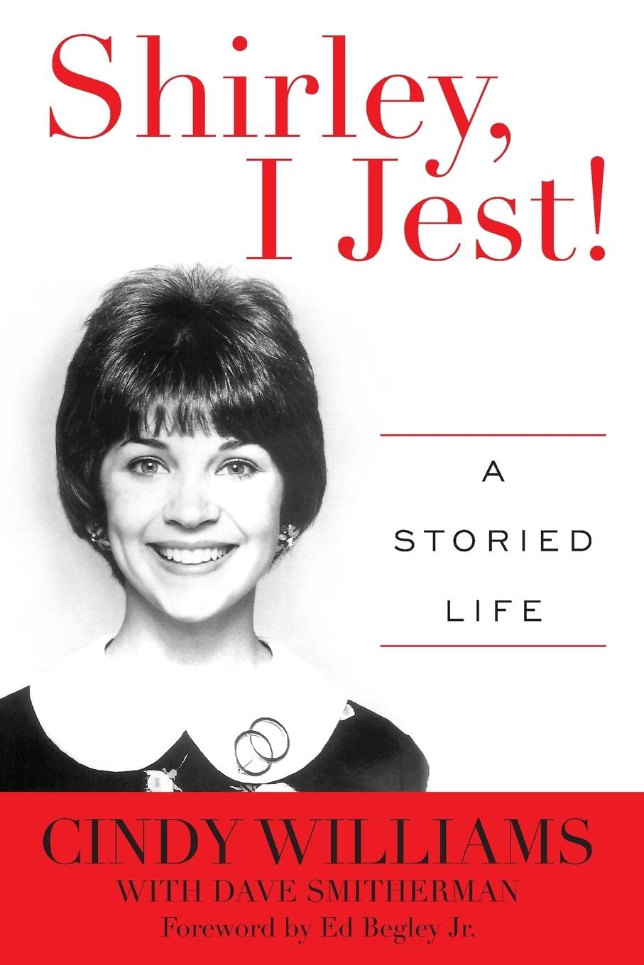 Shirley, I Jest!: A Storied Life,Used
