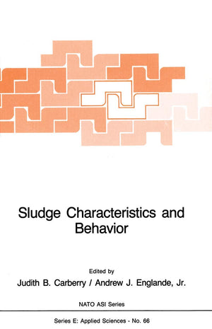 Sludge Characteristics and Behavior (NATO Science Series E:, 66),Used