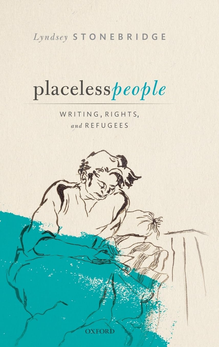 Placeless People: Writings, Rights, and Refugees,Used