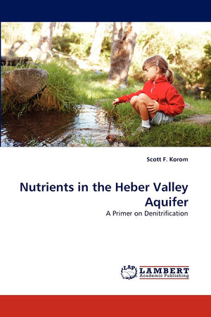 Nutrients in the Heber Valley Aquifer: A Primer on Denitrification,Used