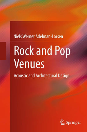Rock and Pop Venues: Acoustic and Architectural Design,Used