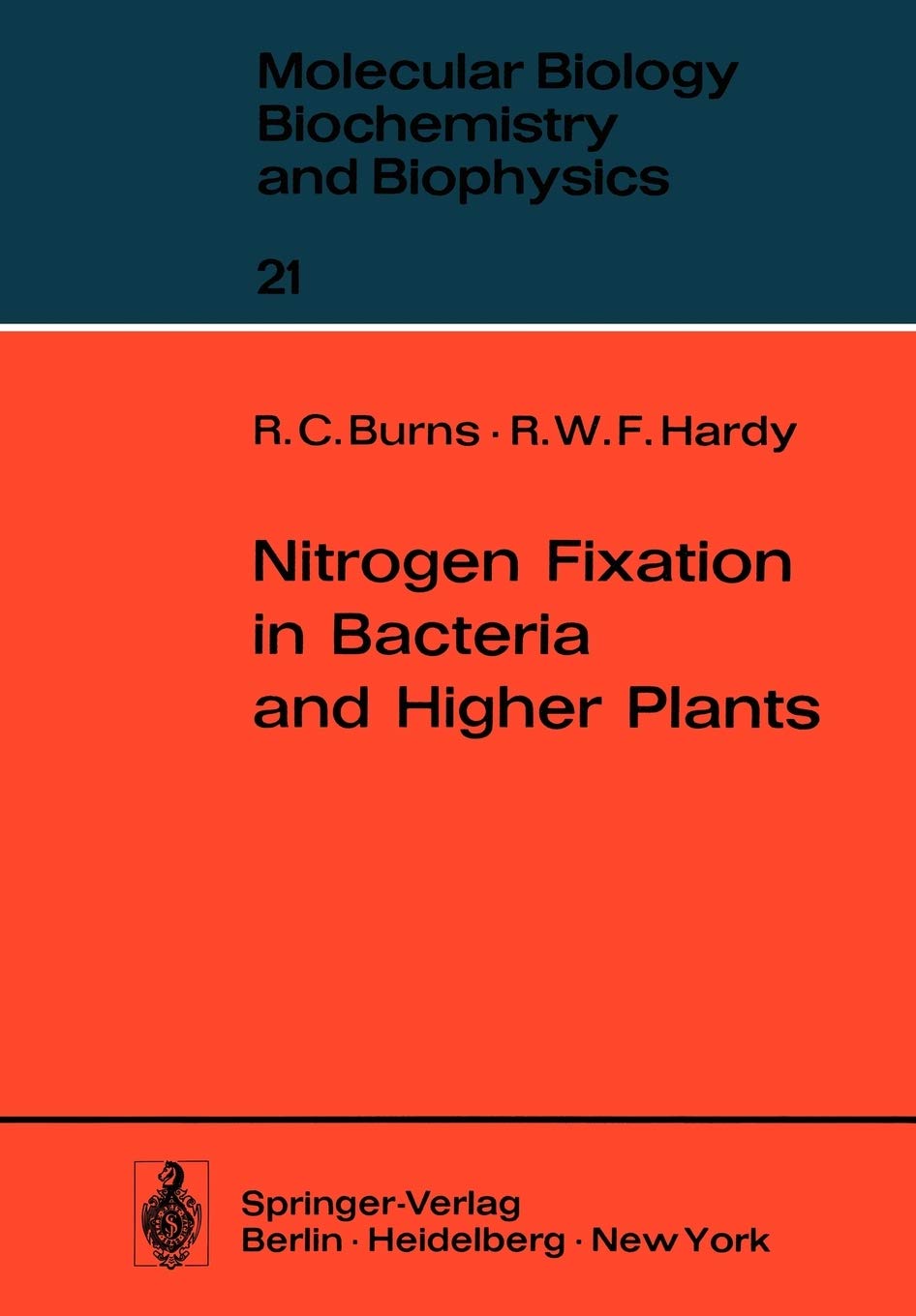 Nitrogen Fixation in Bacteria and Higher Plants (Molecular Biology, Biochemistry and Biophysics Molekularbiologie, Biochemie und,Used