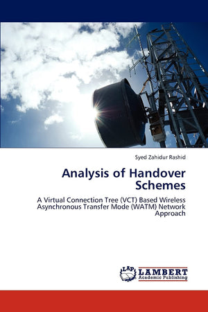 Analysis of Handover Schemes: A Virtual Connection Tree (VCT) Based Wireless Asynchronous Transfer Mode (WATM) Network Approach,Used