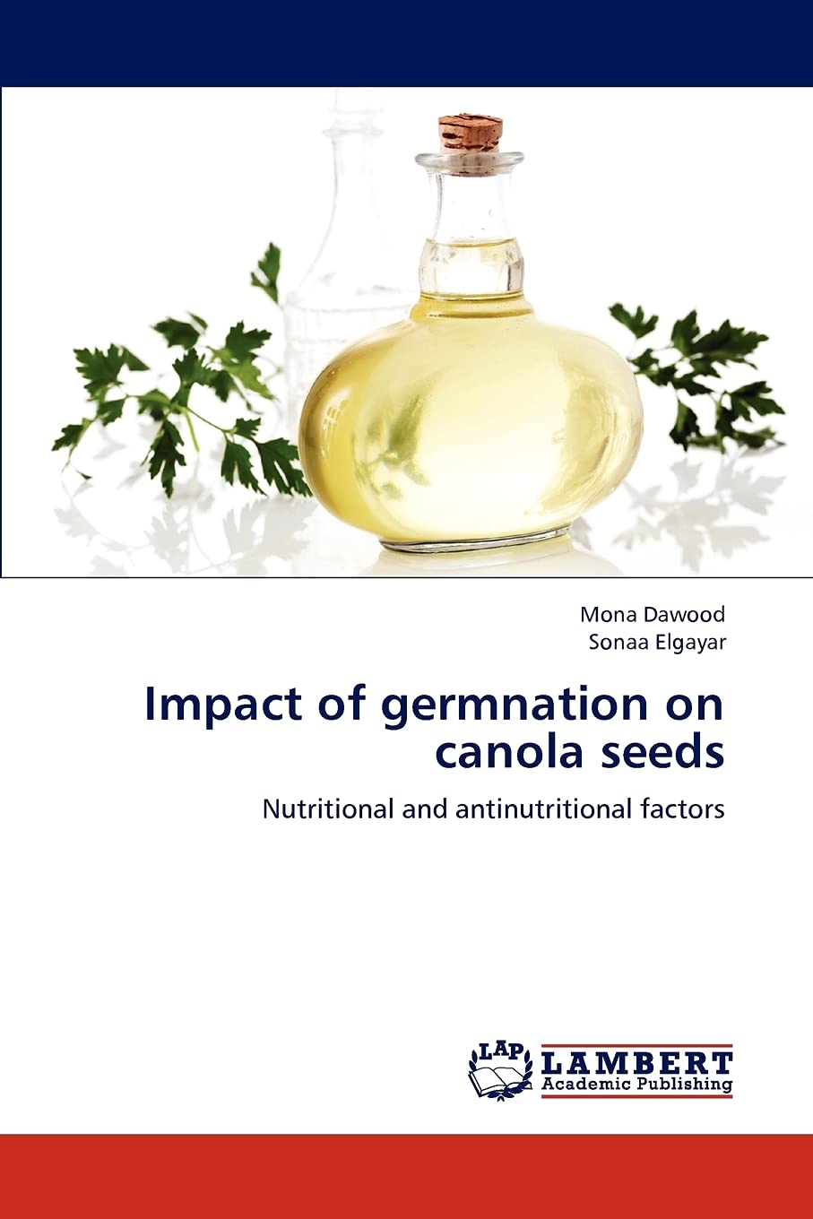 Impact of germnation on canola seeds: Nutritional and antinutritional factors,Used