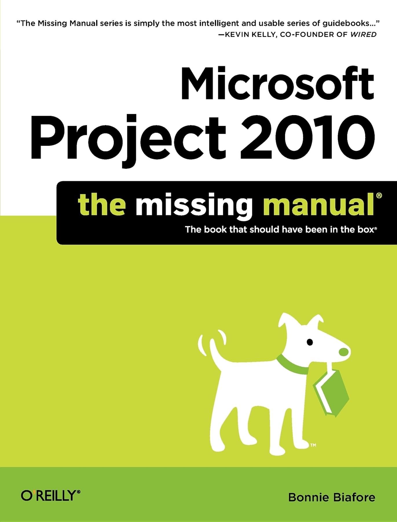 Microsoft Project 2010: The Missing Manual,Used