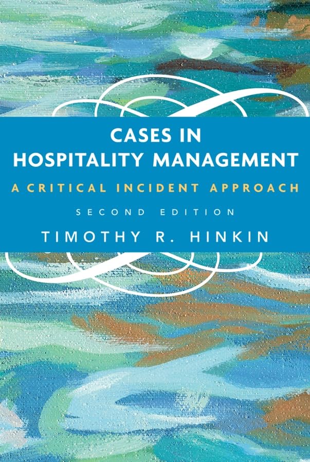 Cases in Hospitality Management: A Critical Incident Approach,Used