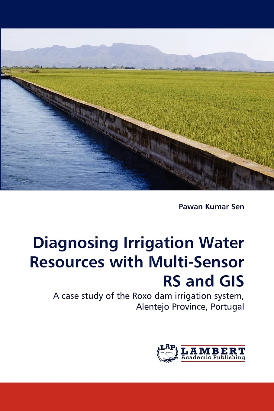 Diagnosing Irrigation Water Resources with MultiSensor RS and GIS: A case study of the Roxo dam irrigation system, Alentejo Pro,Used
