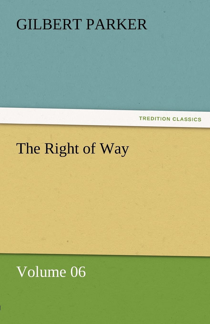 The Right of Way  Volume 06,Used