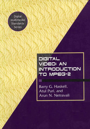 Digital Video: An Introduction to MPEG2 (Digital Multimedia Standards Series),Used