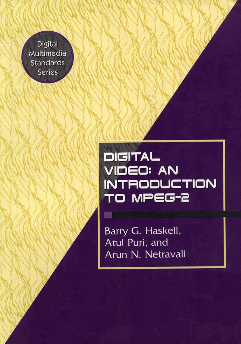 Digital Video: An Introduction to MPEG2 (Digital Multimedia Standards Series),Used