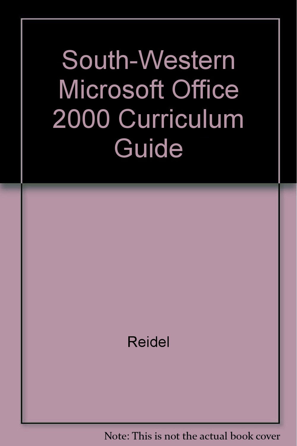 SouthWestern Microsoft Office 2000 Curriculum Guide,Used