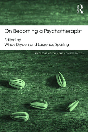 On Becoming a Psychotherapist (Routledge Mental Health Classic Editions),Used