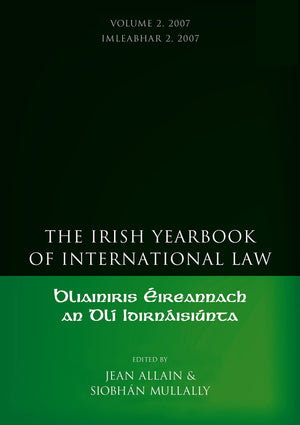 The Irish Yearbook Of International Law, Volume 2 2007,Used