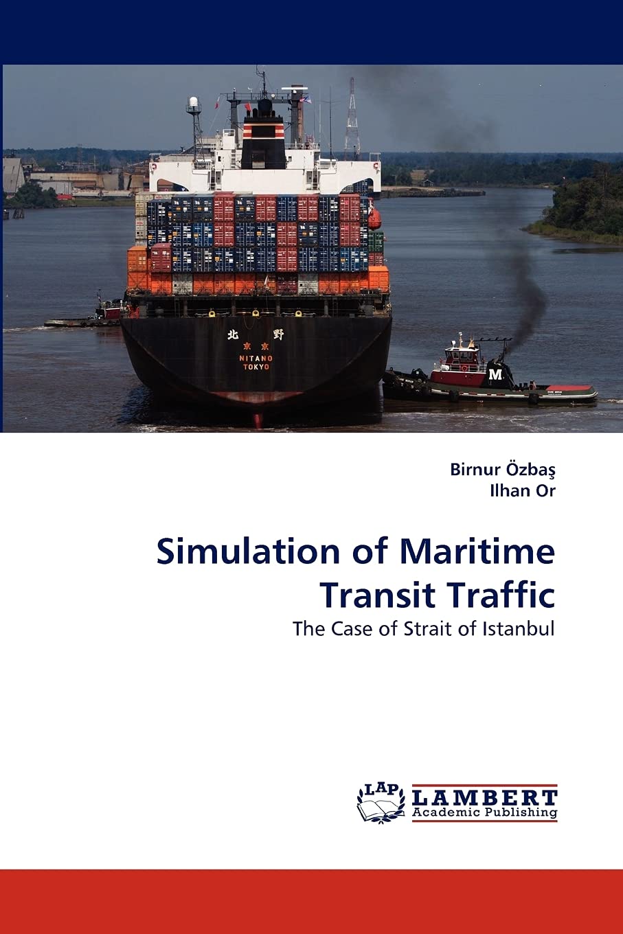 Simulation of Maritime Transit Traffic: The Case of Strait of Istanbul,Used