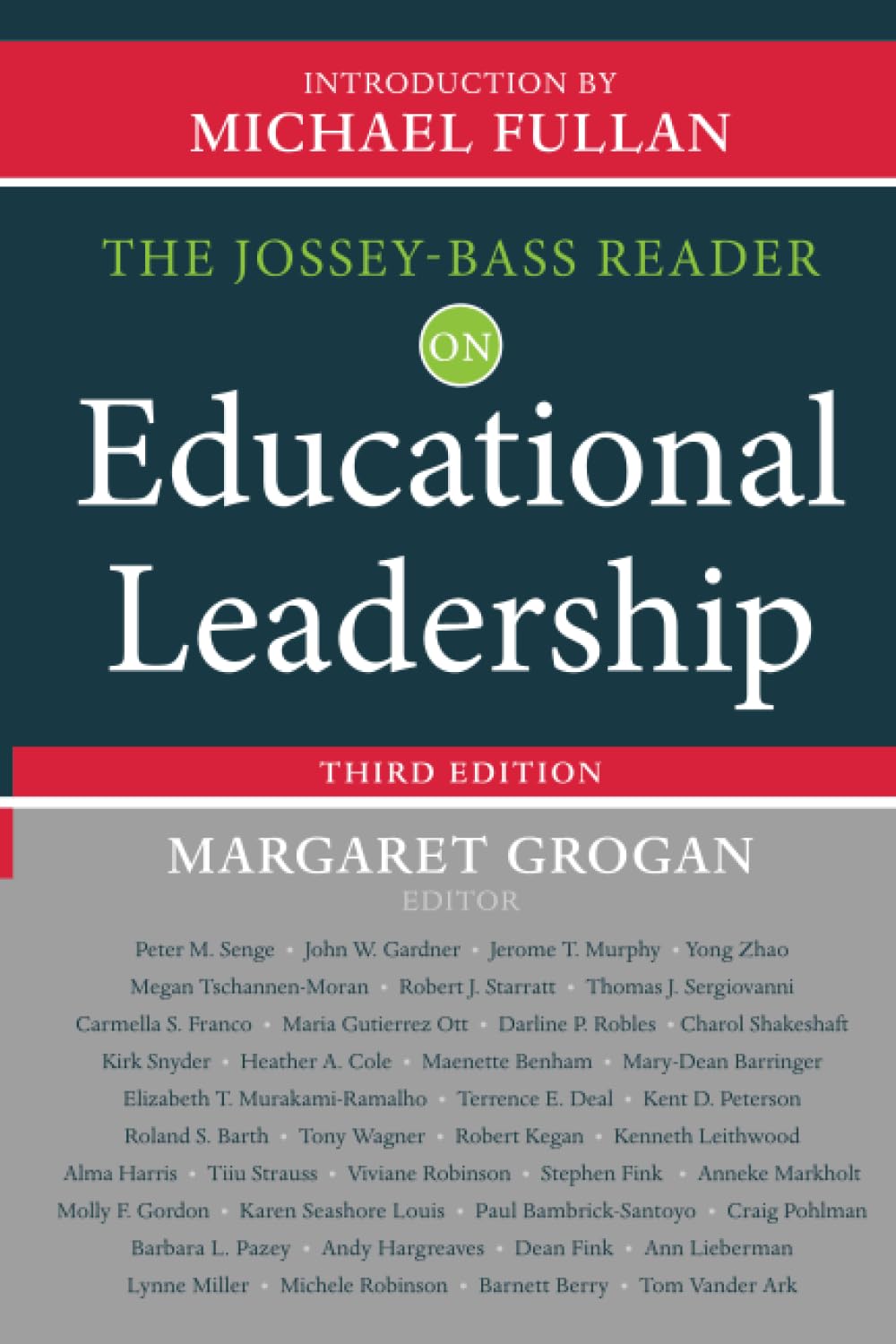 The JosseyBass Reader on Educational Leadership
