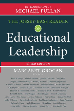 The JosseyBass Reader on Educational Leadership
