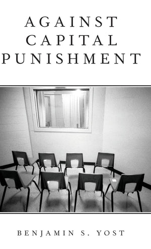 Against Capital Punishment,Used