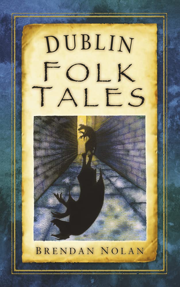 Dublin Folk Tales,Used
