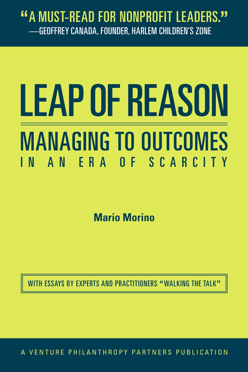 Leap of Reason: Managing to Outcomes in an Era of Scarcity,Used
