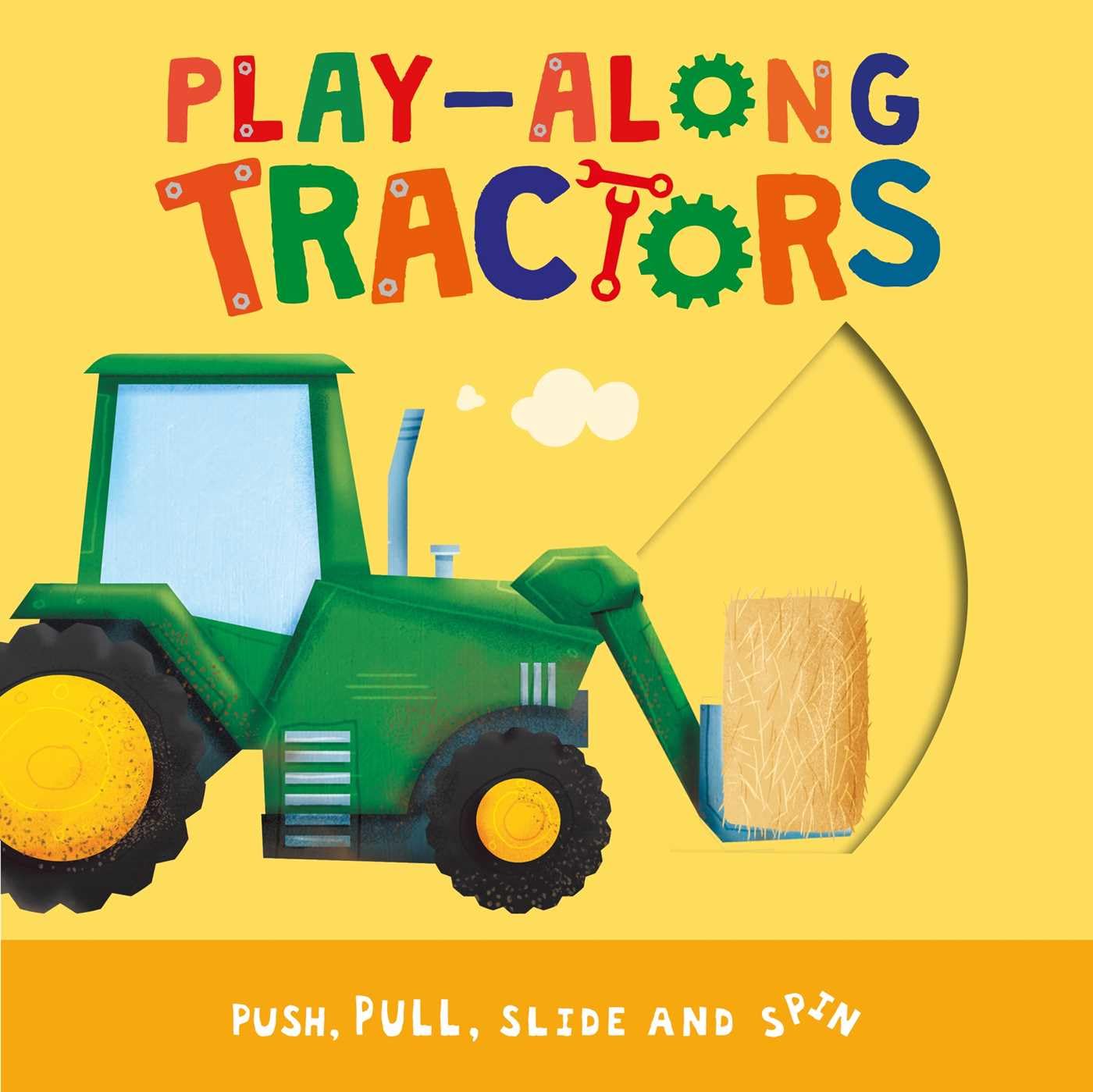 Playalong Tractors: Push, Pull, Slide, And Spin The Pages,New