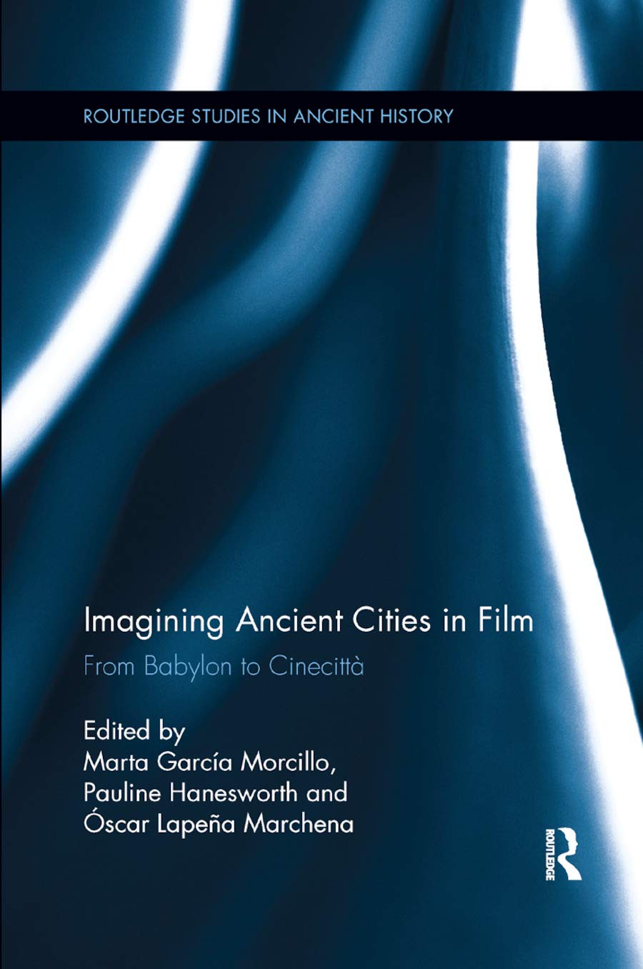 Imagining Ancient Cities in Film: From Babylon to Cinecitta (Routledge Studies in Ancient History),Used