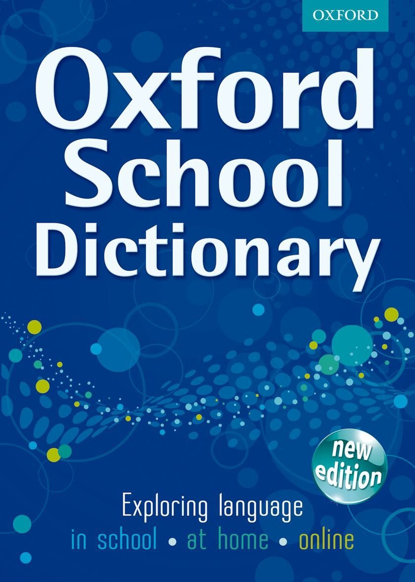Oxford School Dictionary 2011