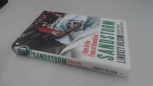 Sandstorm: Libya in the Time of Revolution,New