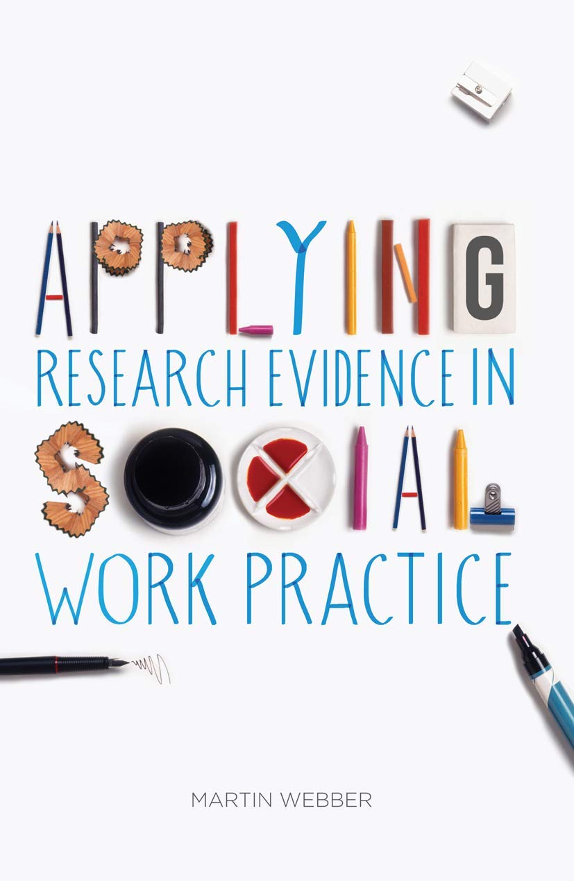 Applying Research Evidence in Social Work Practice,Used