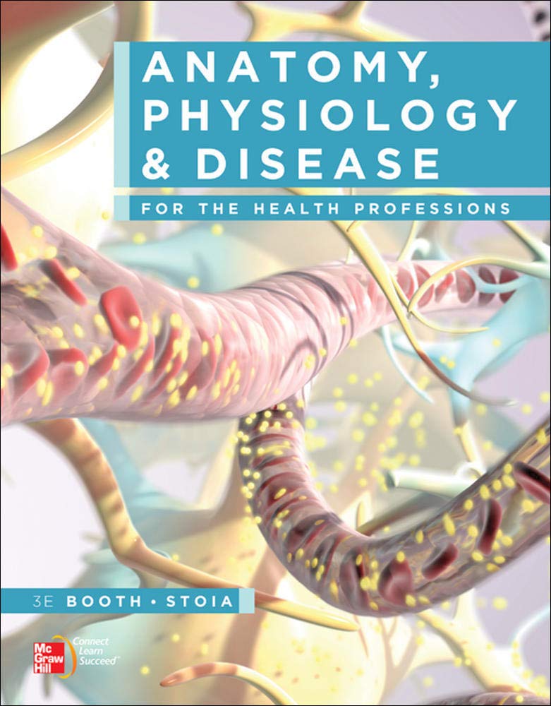 Anatomy, Physiology, and Disease for the Health Professions,Used