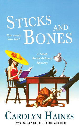 Sticks and Bones: A Sarah Booth Delaney Mystery (A Sarah Booth Delaney Mystery, 17),Used